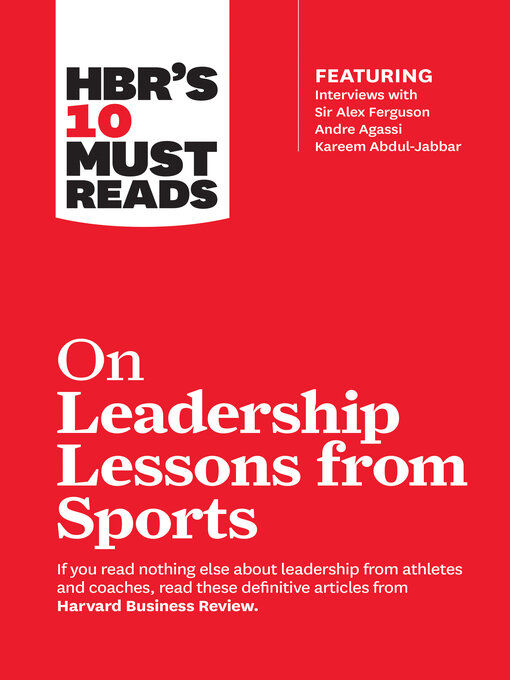 Title details for HBR's 10 Must Reads on Leadership Lessons from Sports by Harvard Business Review - Available